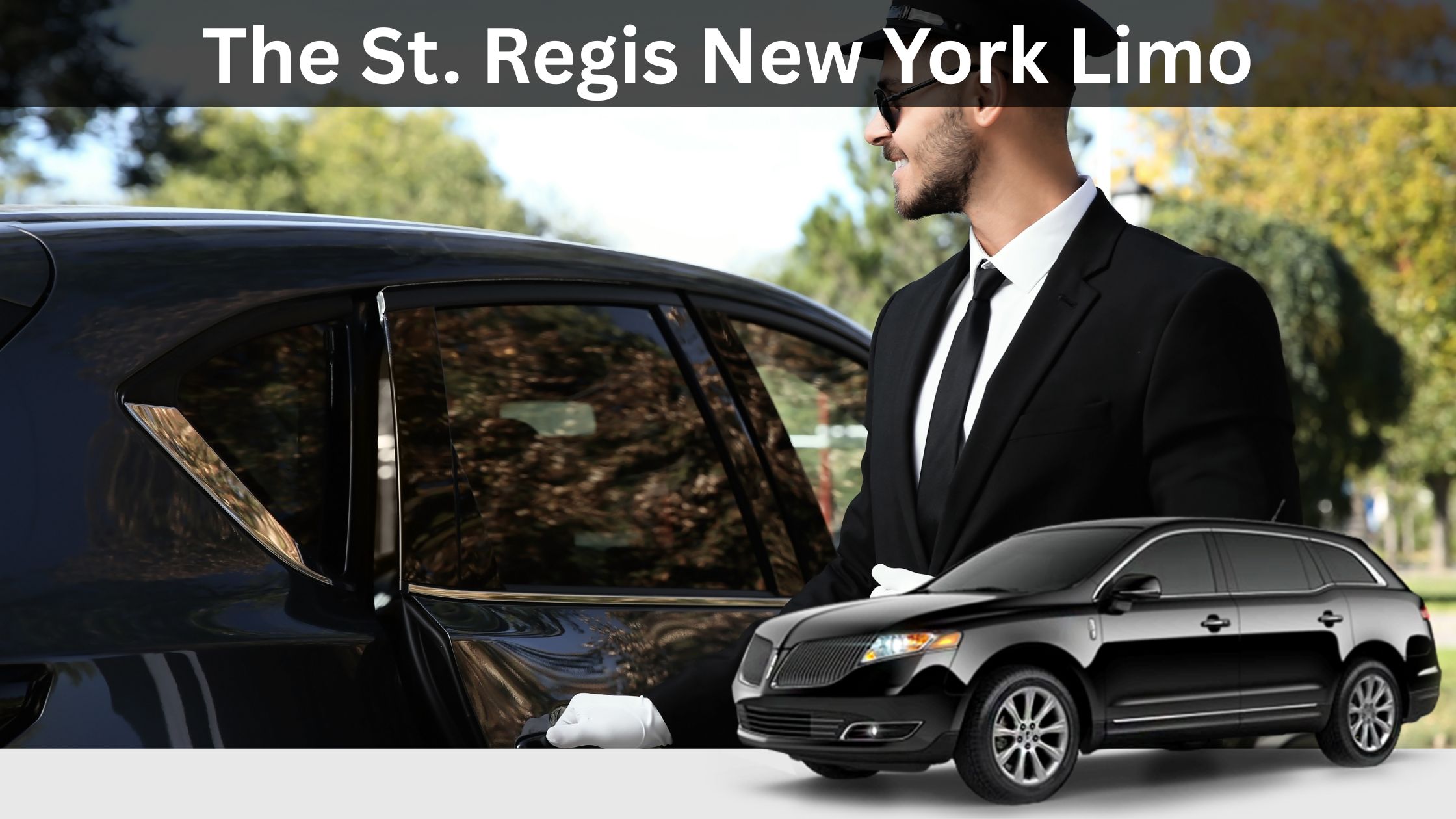 The St. Regis New York Limo & Group Transportation | NYC