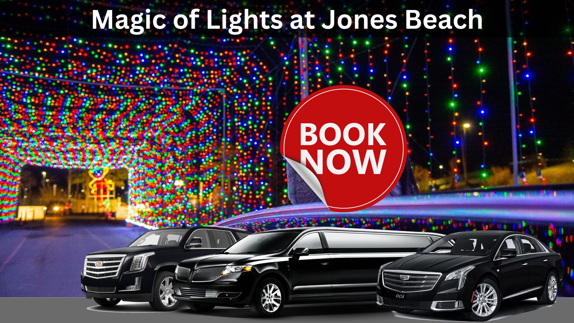 Limo Service to Magic of Lights Jones Beach